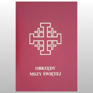 OBRZĘDY MSZY ŚWIĘTEJ