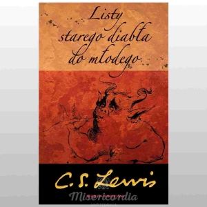 LISTY STAREGO DIABŁA DO MŁODEGO (ILUSTROWANE) twarda oprawa