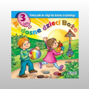 KL 3-LATKI KATECHIZM RADOSNE DZIECI BOŻE