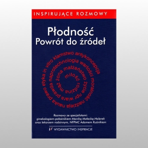 PŁODNOŚĆ. POWRÓT DO ŹRÓDEŁ