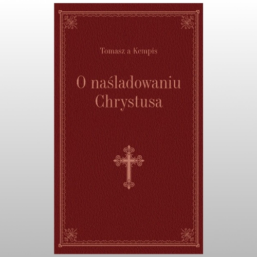 O NAŚLADOWANIU CHRYSTUSA. BORDO ZŁOCONY