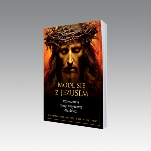 WIELKI POST 2024. DROGA KRZYŻA. ROZWAŻANIA - ZESZYT DLA KSIĘDZA