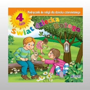 KL 4-LATKI KATECHEZA "ŚWIAT DZIECKA BOŻEGO"