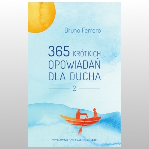 365 KRÓTKICH OPOWIADAŃ DLA DUCHA T. 2