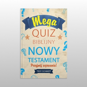 MEGA QUIZ BIBLIJNY - NOWY TESTAMENT