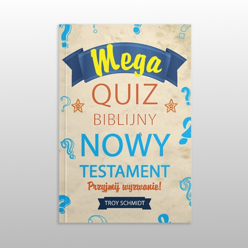 MEGA QUIZ BIBLIJNY - NOWY TESTAMENT