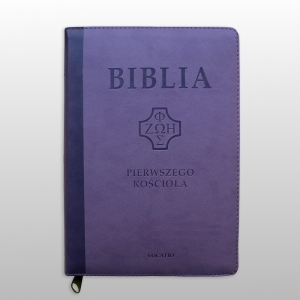 BIBLIA PIERWSZEGO KOŚCIOŁA, OPRAWA PU - FIOLETOWA Z PAGINATORAMI I SUWAKIEM