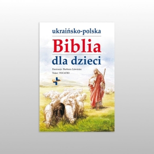 UKRAIŃSKO-POLSKA BIBLIA DLA DZIECI MK 
WYD.II