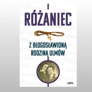 RÓŻANIEC Z BŁOG.RODZINĄ ULMÓW