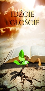 BANER Z HASŁEM "IDŹCIE I GŁOŚCIE" (id_03)