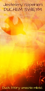 BANER Z HASŁEM: JESTEŚMY NAPEŁNIENI DUCHEM ŚWIĘTYM (napełnieni_02)