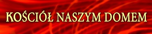 BANER TRANSPARENT - KOŚCIÓŁ NASZYM DODMEM (t_46a)