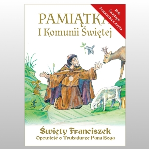 ŚWIĘTY FRANCISZEK. OPOWIEŚĆ O TRUBADURZE PANA BOGA. - OBWOLUTA KOMUNIJNA