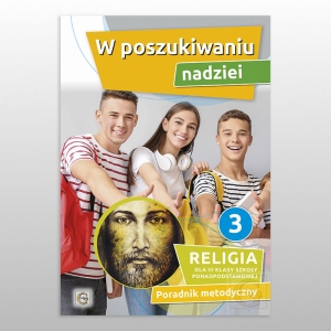 KL 3 LO PORADNIK METODYCZNY NOWY' 22" W POSZUKIWANIU NADZIEI"