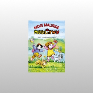 MOJE MALUTKIE MODLITWY