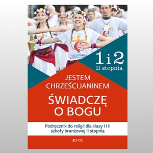 KL 1/2 SBR II STOPNIA KATECHIZM "JESTEM CHRZEŚCIJANINEM. ŚWIADCZĘ" NOWY'23