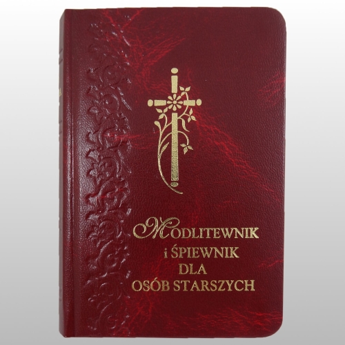 JEZUS MARYJA JÓZEF. MODLITEWNIK I ŚPIEWNIK DLA OSÓB STARSZYCH - BORDOWY