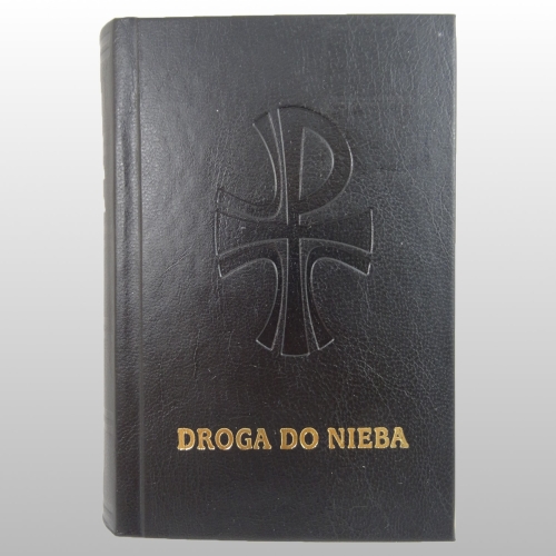 DROGA DO NIEBA. KATOLICKI MODLITEWNIK I ŚPIEWNIK. MAŁY DRUK