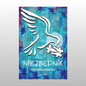 UŁOŻYĆ ŻYCIE Z BOGIEM. NIEZBĘDNIK BIERZMOWANEGO