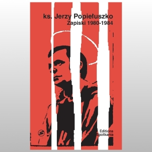 KS.JERZY POPIEŁUSZKO. ZAPISKI 1980-1984 +CD