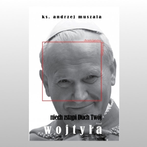 NIECH ZSTĄPI DUCH TWÓJ