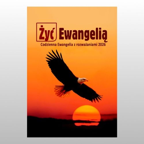 ŻYĆ EWANGELIĄ - ROZWAŻANIA 2026 TWARDA OPRAWA