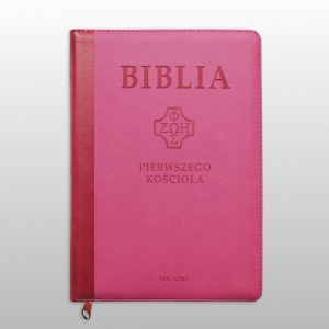 BIBLIA PIERWSZEGO KOŚCIOŁA, OPRAWA PU - RÓŻOWA Z PAGINATORAMI I SUWAKIEM