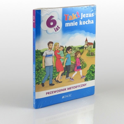 KL 6-LATKI PRZEWODNIK METODYCZNY TAK! JEZUS MNIE KOCHA '20