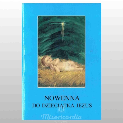 NOWENNA DO DZIECIĄTKA JEZUS