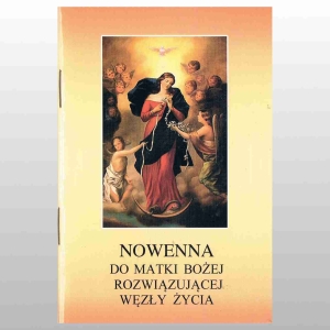 NOWENNA DO MATKI BOŻEJ ROZWIĄZUJĄCEJ WĘZŁY ŻYCIA