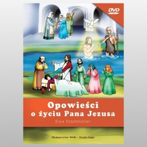 OPOWIEŚCI O ŻYCIU PANA JEZUSA (DVD)