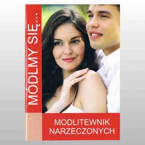 MÓDLMY SIĘ... MODLITEWNIK NARZECZONYCH