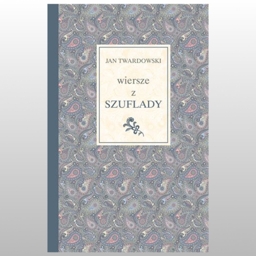 WIERSZE Z SZUFLADY WYD. II