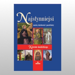 NAJSŁYNNIEJSI MNISI, DUCHOWNI I PUSTELNICY   NW
