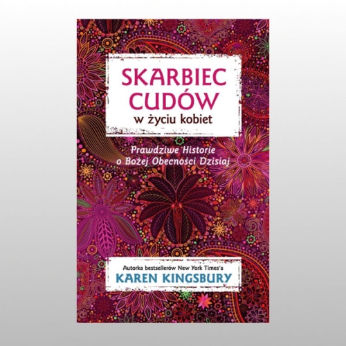 SKARBIEC CUDÓW W ŻYCIU KOBIET