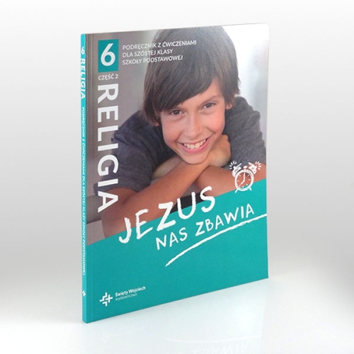 KL 6 SP KATECHIZM Z ĆWICZENIAMI  "JEZUS NAS ZBAWIA" CZ.2 NOWY'21