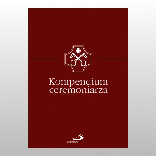 KOMPENDIUM CEREMONIARZA. ZALECENIA