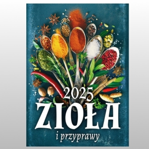 KALENDARZ ŚCIENNY ZIOŁA I PRZYPRAWY