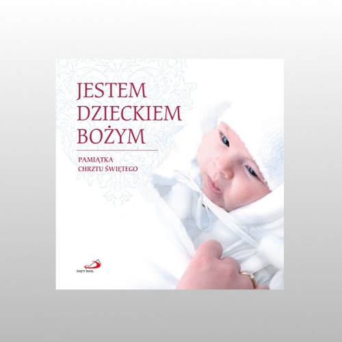 JESTEM DZIECKIEM BOŻYM - ALBUM 