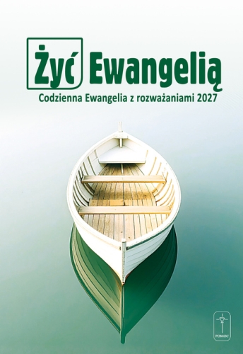 ŻYĆ EWANGELIĄ - DUŻA - ROZWAŻANIA 2027 OP. MIĘKKA