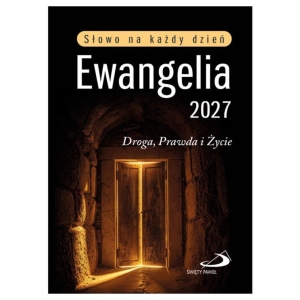 EWANGELIA 2027: DROGA, PRAWDA I ŻYCIE - DUŻY FORMAT MIĘKKA OPRAWA