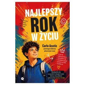 NAJLEPSZY ROK W ŻYCIU -CARLO ACUTIS POMOGA...