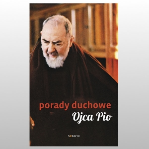 PORADY DUCHOWE OJCA PIO