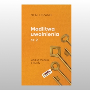 MODLITWA UWOLNIENIA CZ2 .