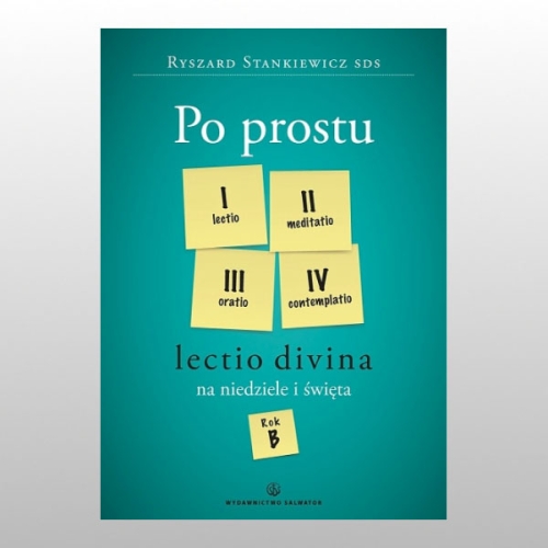 PO PROSTU LECTIO DIVINA ROK B