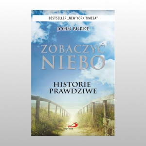 ZOBACZYĆ NIEBO. HISTORIE PRAWDZIWE