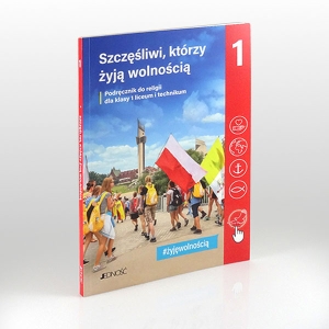 KL 1LO/T KATECHIZM "SZCZĘŚLIWI, KTÓRZY ŻYJĄ WOLNOŚCIĄ" NOWY'20