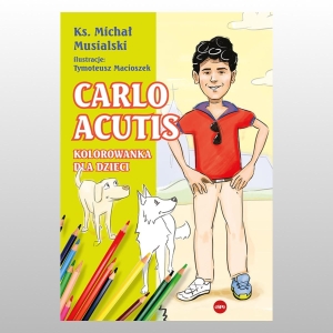 CARLO ACUTIS. KOLOROWANKA DLA DZIECI