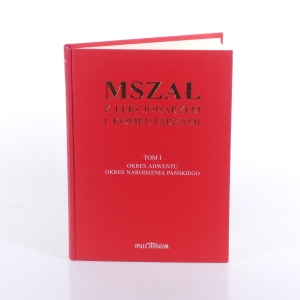 MSZAŁ Z LEKCJONARZEM I KOMENTARZAMI - TOM I OKRES ADWENTU