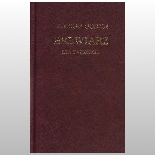 LITURGIA GODZIN. BREWIARZ DLA ŚWIECKICH - GRUBA